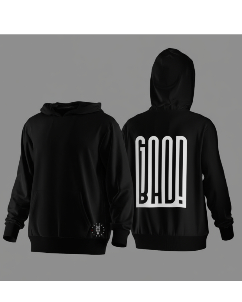 Good Bad Hoodie